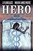 Hero by Wrath James White (2012-03-21)