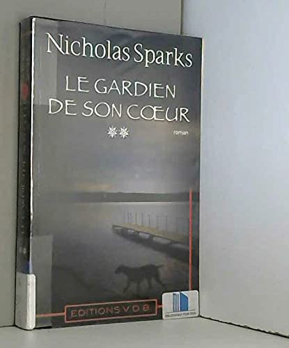 Le gardien de son coeur