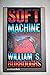 Soft Machine.