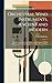 Orchestral Wind Instruments, Ancient and Modern: Being an Account of the Origin and Evolution of Wind Instruments From the Earliest to the Most Recent Times