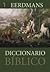 Diccionario bíblico Eerdmans by Wm. B. Eerdmans Publishing Co.
