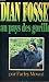 Dian fossey au pays des gor...