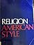 Religion American style