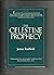 The Celestine Prophecy by James Redfield