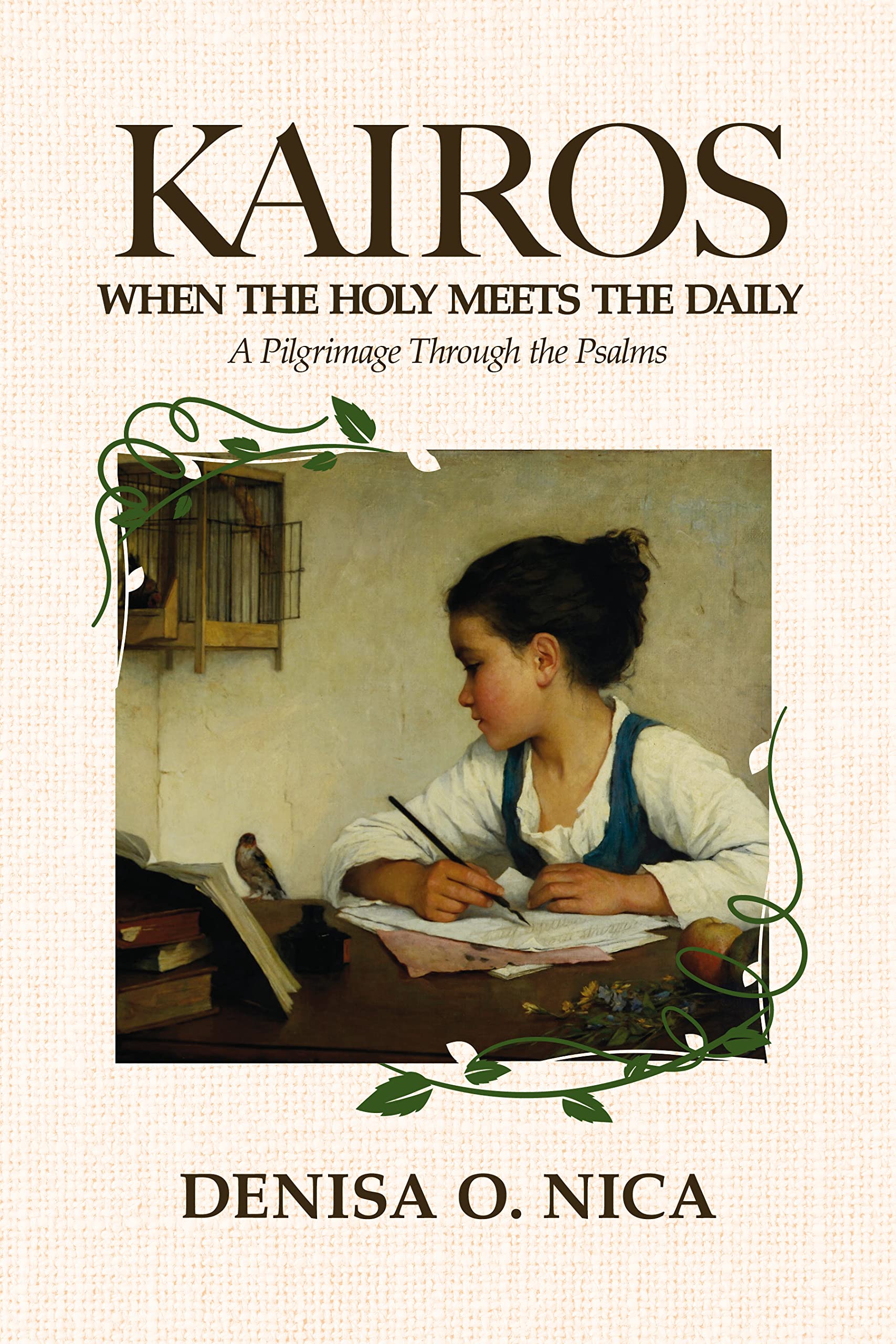 Kairos: When the Holy Meets the Daily (Kindle Edition)