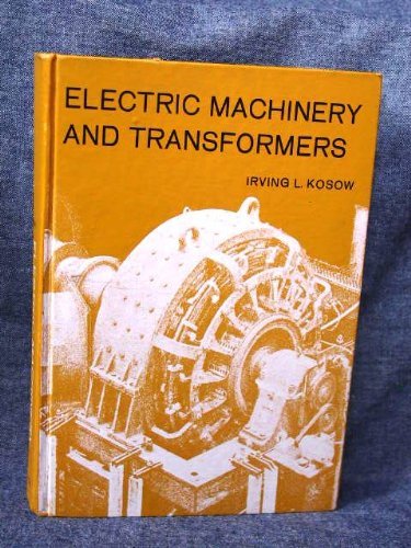 Electric Machinery and Transformers (Prentice-Hall Contemporary Topics in Accounting Series)