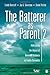 By R. Lundy Bancroft The Batterer as Parent: Addressing the Impact of Domestic Violence on Family Dynamics (SAGE Series o (Second Edition)