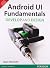 Android UI Fundamentals: Develop & Design, 1e