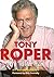 I'll No Tell You Again: My Autobiography by Tony Roper (2014-10-23)