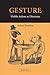 Gesture: Visible Action as Utterance by Adam Kendon (2004-10-25)