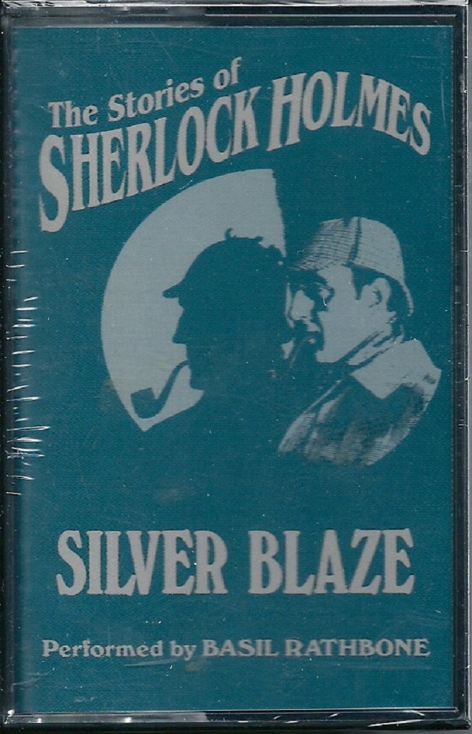 Stories of Sherlock Holmes: Silver Blaze