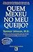 Quem Mexeu No Meu Queijo? by Spencer Johnson(1992-09-01)