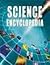 Science Encyclopedia (Age Range: 9 to 12)