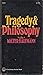 Tragedy and philosophy, (Anchor Books)