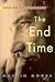 How to Think about the End Time