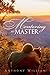 Mentoring My Master by Anthony William (2015-10-15)