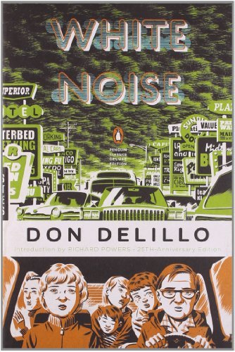 White Noise by Don DeLillo
