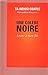 UNE COLERE NOIRE : LETTRE A MON FILS