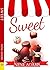 Sweet by Nene Adams (2015-08-24)