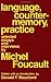 Language, Counter-Memory, Practice: Selected Essays and Interviews by Foucault, Michel published by Cornell University Press (1980)