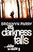 As Darkness Falls: Number 1 in series (Dungirri) by Bronwyn Parry (2009-10-01)