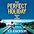 The Perfect Holiday