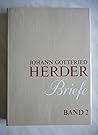 Johann Gottfried Herder. Briefe.: Zweiter Band: Mai 1771 – April 1773 (German Edition)