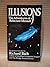 Illusions: The Adventures Of a Reluctant Messiah