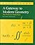 A Gateway to Modern Geometr...