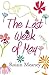 The Last Week of May by Roisin Meaney (2007-05-17)