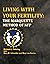 Living with Your Fertility: The Marquette Method of NFP