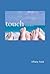 Touch by Tiffany Field