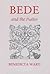 [(Bede and the Psalter)] [By (author) SLG Benedicta Ward] published on (February, 2005)