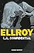 L.A.Confidential by James Ellroy
