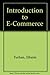 Introduction to E-commerce by Turban Efraim King David R. (2003-01-01) Paperback