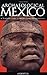 Archaeological Mexico: A Gu...