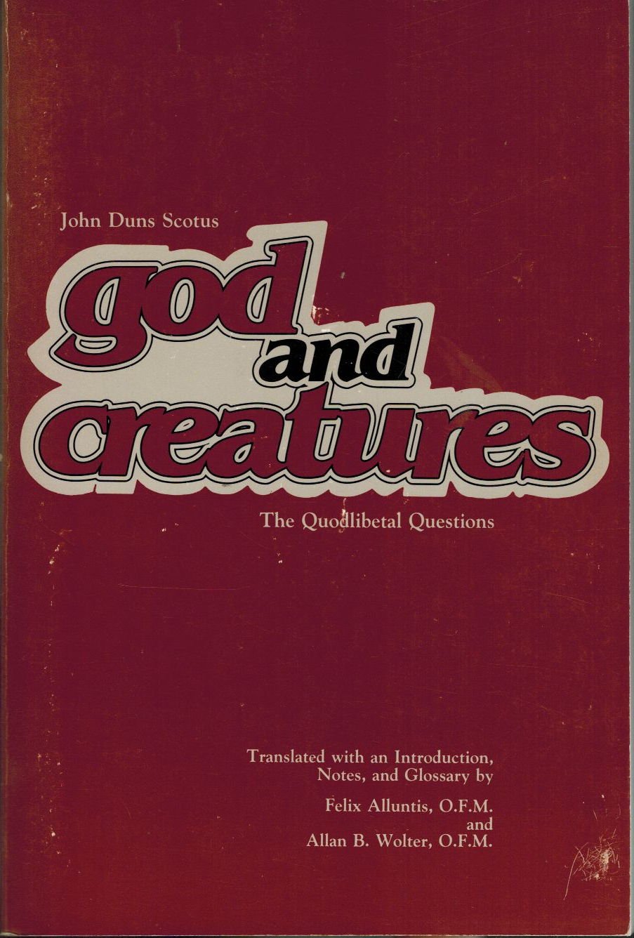 God and Creatures: The Quodlibetal Questions (Paperback)