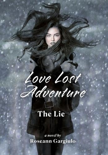 Love Lost Adventure: The Lie (Hardcover)