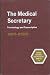 Medical Secretary: Terminology and Transciption