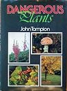 Dangerous Plants Dangerous Plants