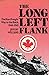 The long left flank: The hard fought way to the Reich, 1944-1945