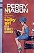 Perry Mason Solves the Case of the Sulky Girl by Earle Stanley Gardner Perry Mason Solves the Case of the Sulky Girl by Earle Stanley Gardner