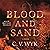 Blood and Sand: A Novel