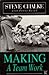 Making a Team Work by Steve Chalke (1995-11-03)