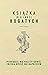 Ksiazka dla ludzi bogatych. Pieniadza nie nalezy gonic, trzeb... by Marek Regner