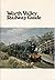 Worth Valley Railway Guide by Guide
