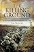 The Killing Ground by Tim Travers (2009-03-19)
