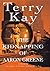 The Kidnapping of Aaron Greene by Terry Kay (1998-12-16)