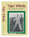 Tiger: 60 Years of Cricket