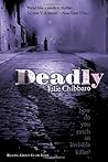 Deadly by Julie C...